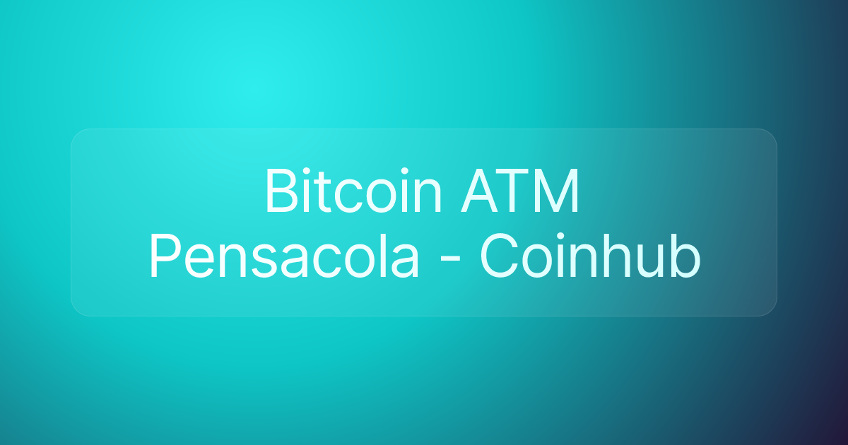 Bitcoin ATM Pensacola - Coinhub