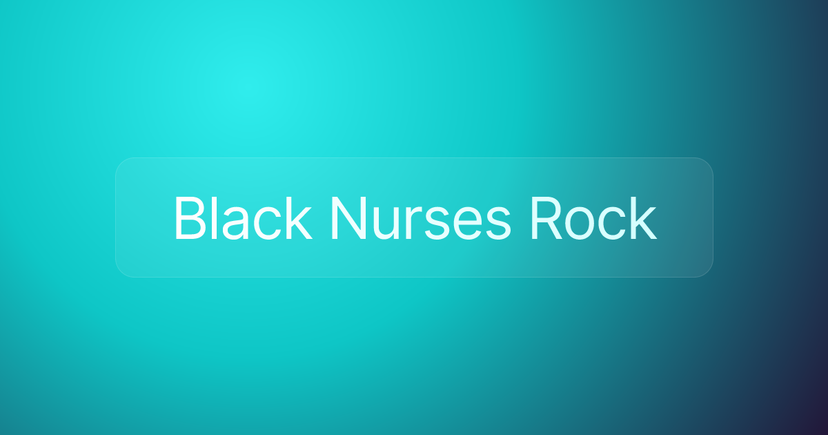 Black Nurses Rock