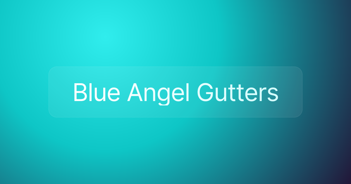 Blue Angel Gutters