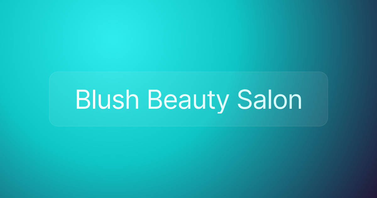 Blush Beauty Salon