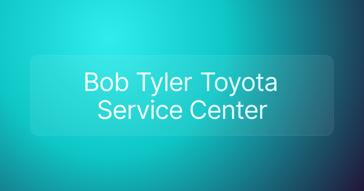 Bob Tyler Toyota Service Center