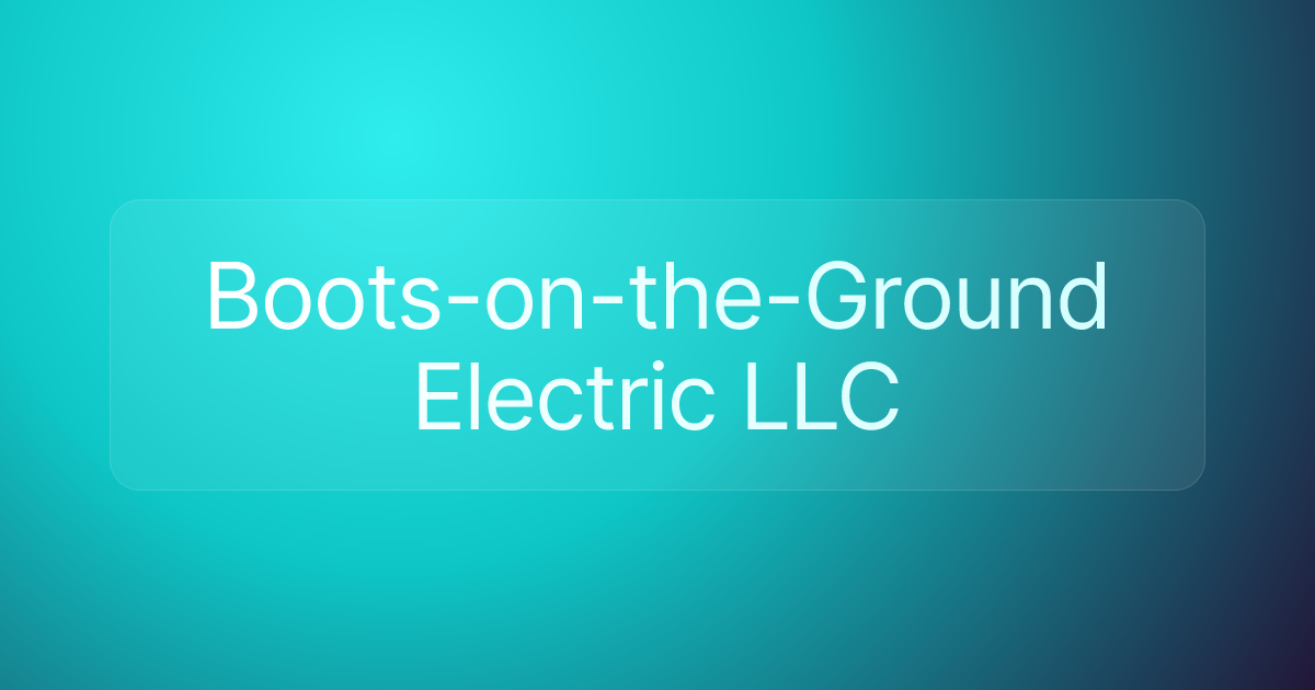 Boots-on-the-Ground Electric LLC