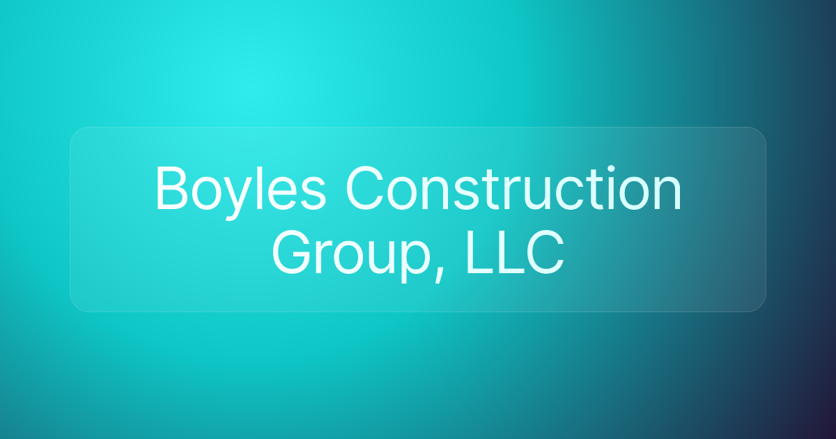 Boyles Construction Group, LLC