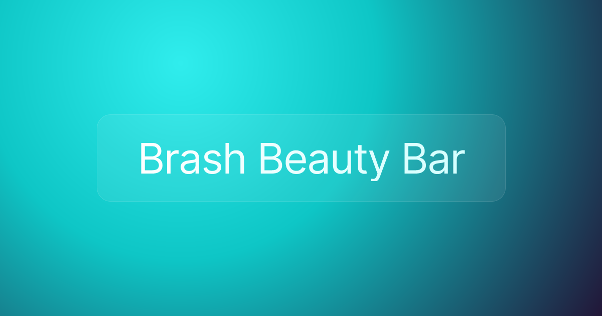 Brash Beauty Bar