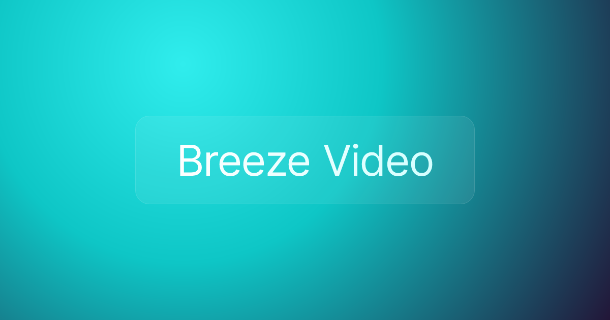 Breeze Video