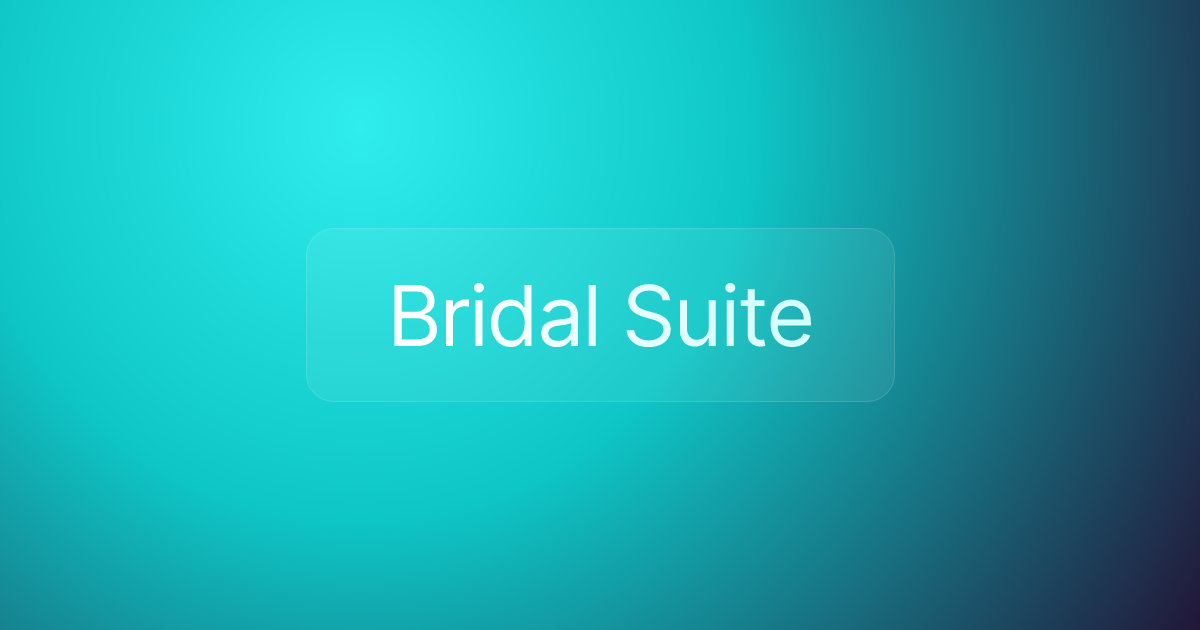 Bridal Suite