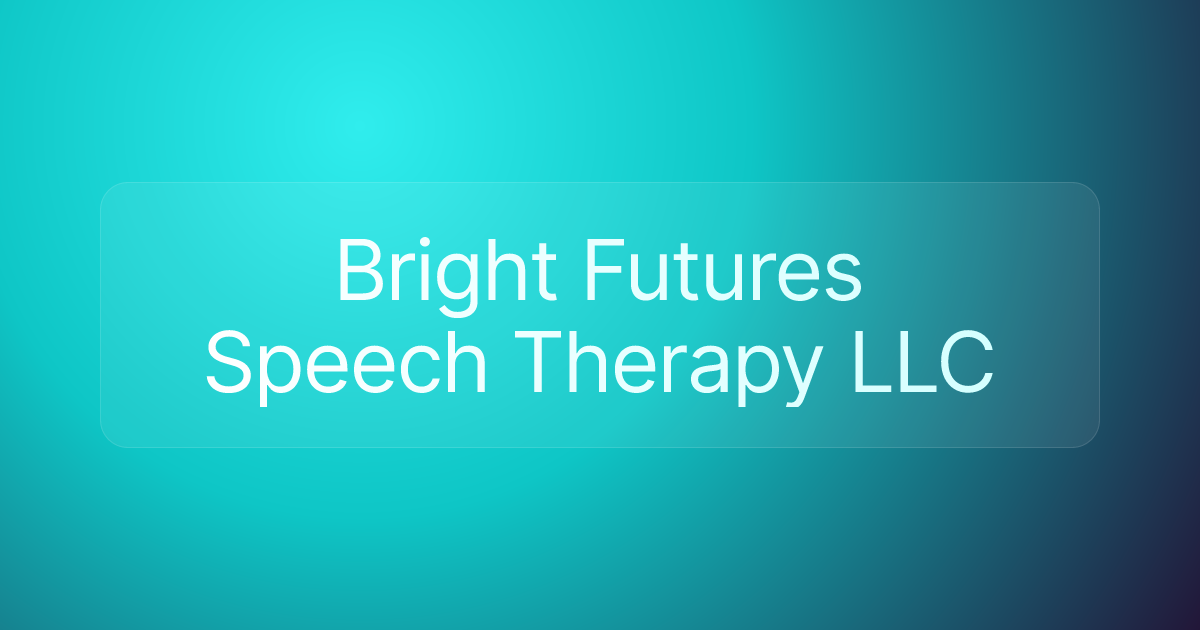 Bright Futures Speech Therapy LLC