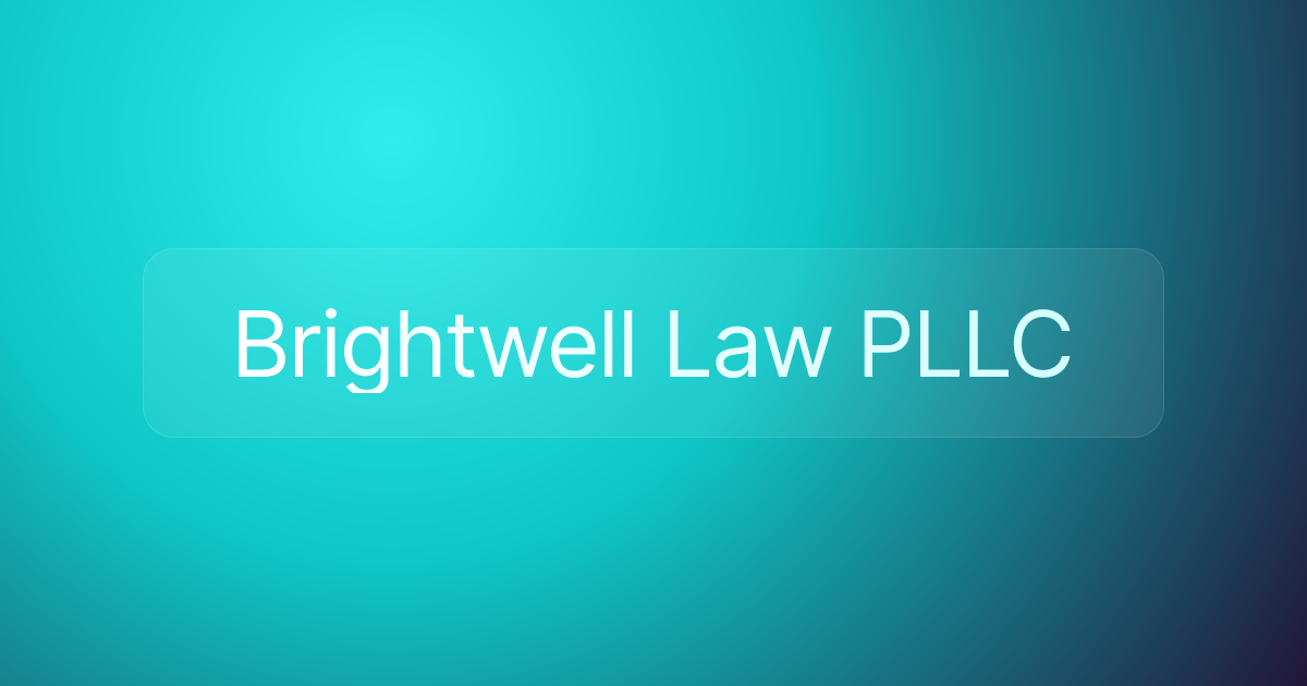 Brightwell Law PLLC