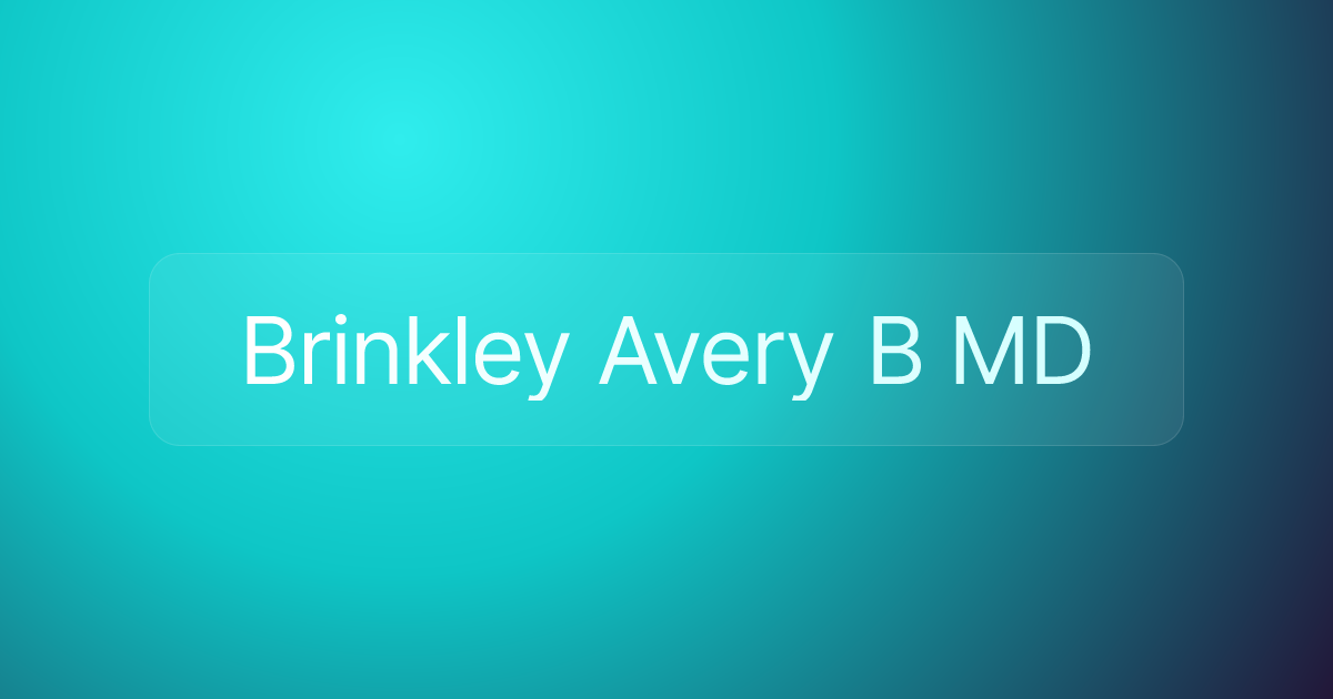Brinkley Avery B MD