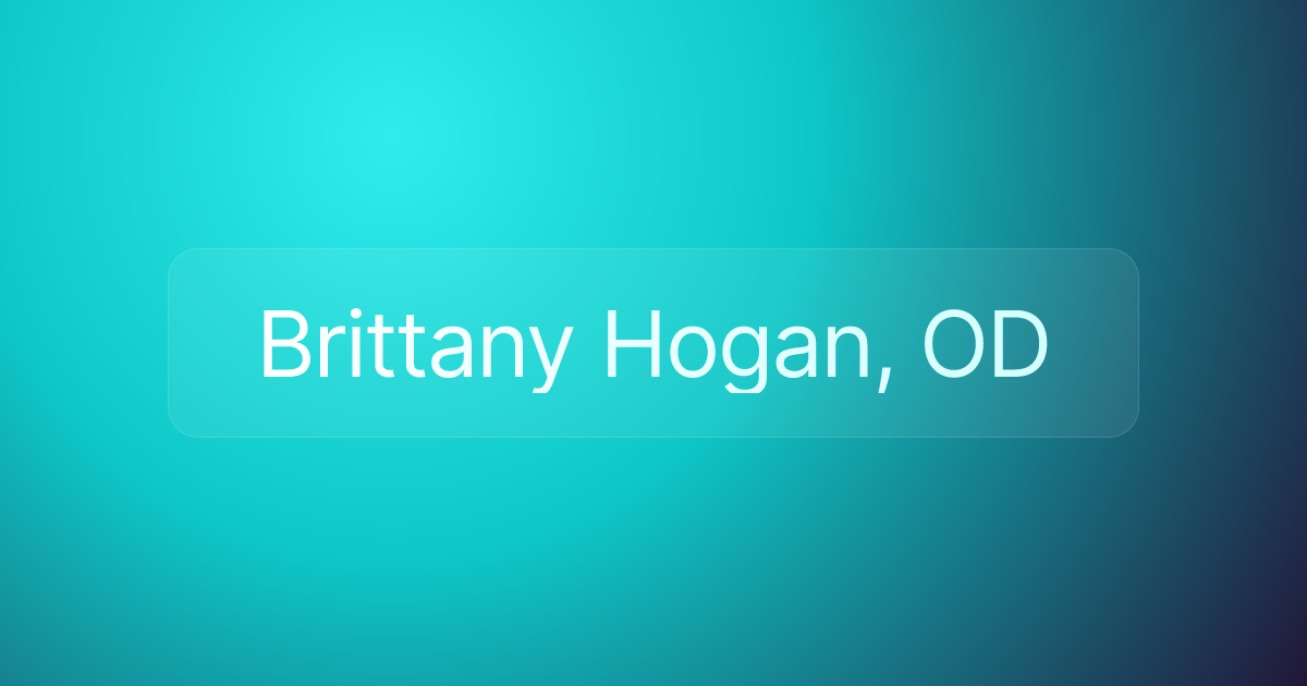 Brittany Hogan, OD