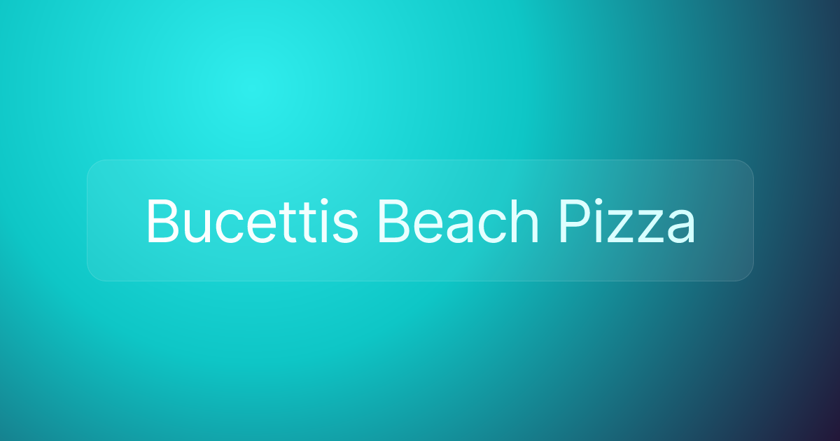 Bucettis Beach Pizza
