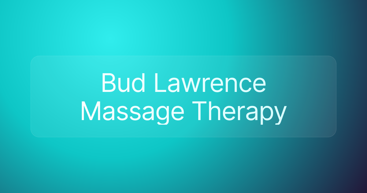 Bud Lawrence Massage Therapy