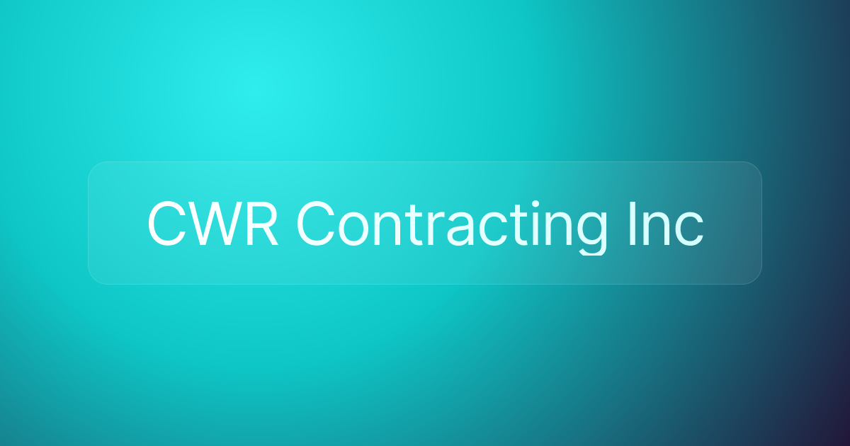 CWR Contracting Inc