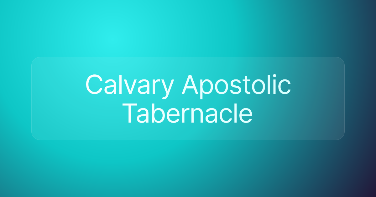 Calvary Apostolic Tabernacle