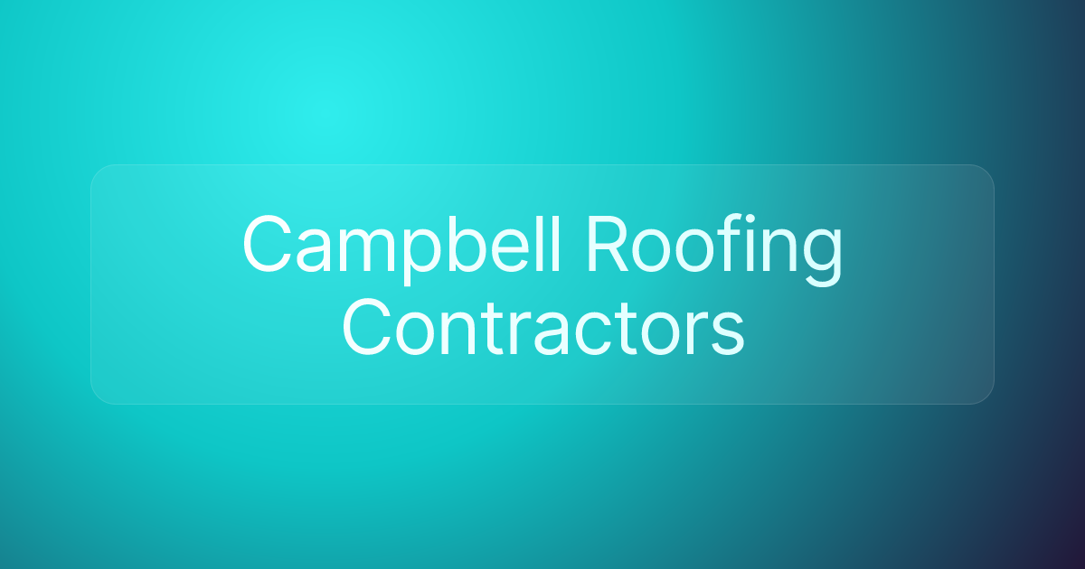 Campbell Roofing Contractors