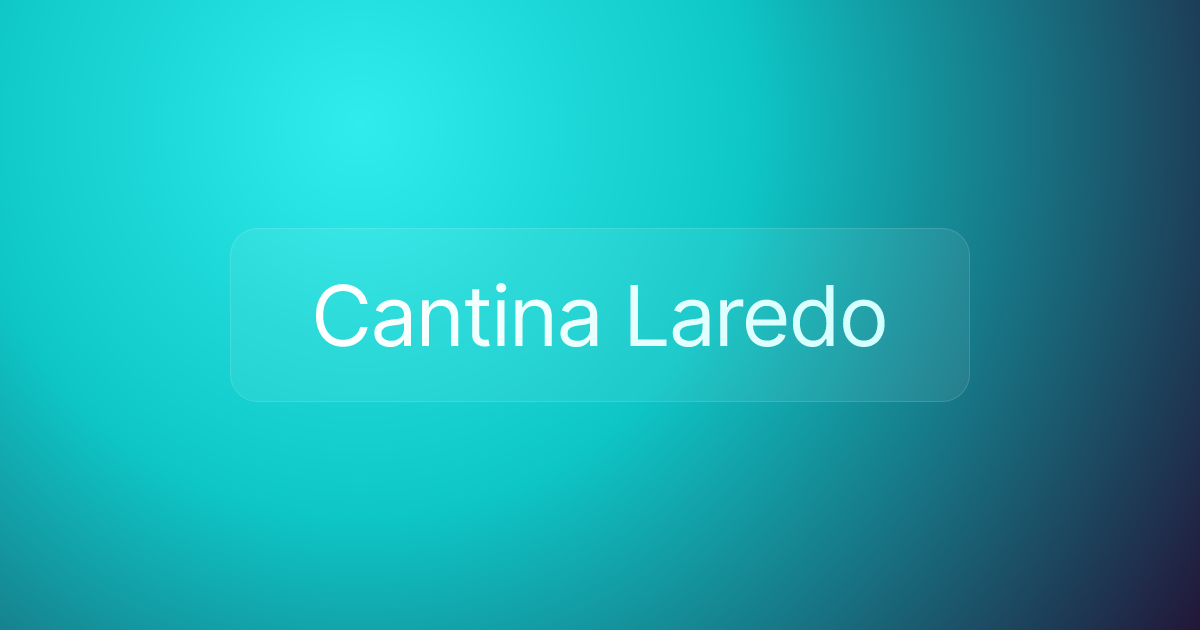 Cantina Laredo