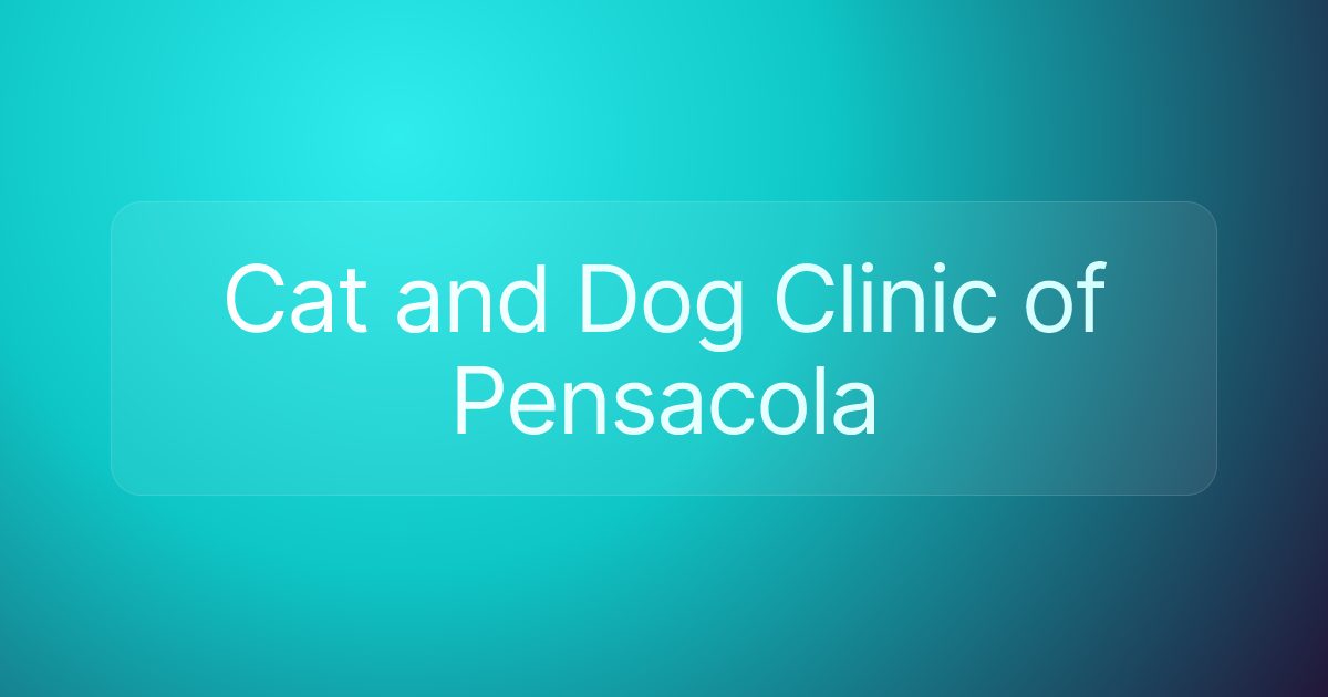 Cat and Dog Clinic of Pensacola