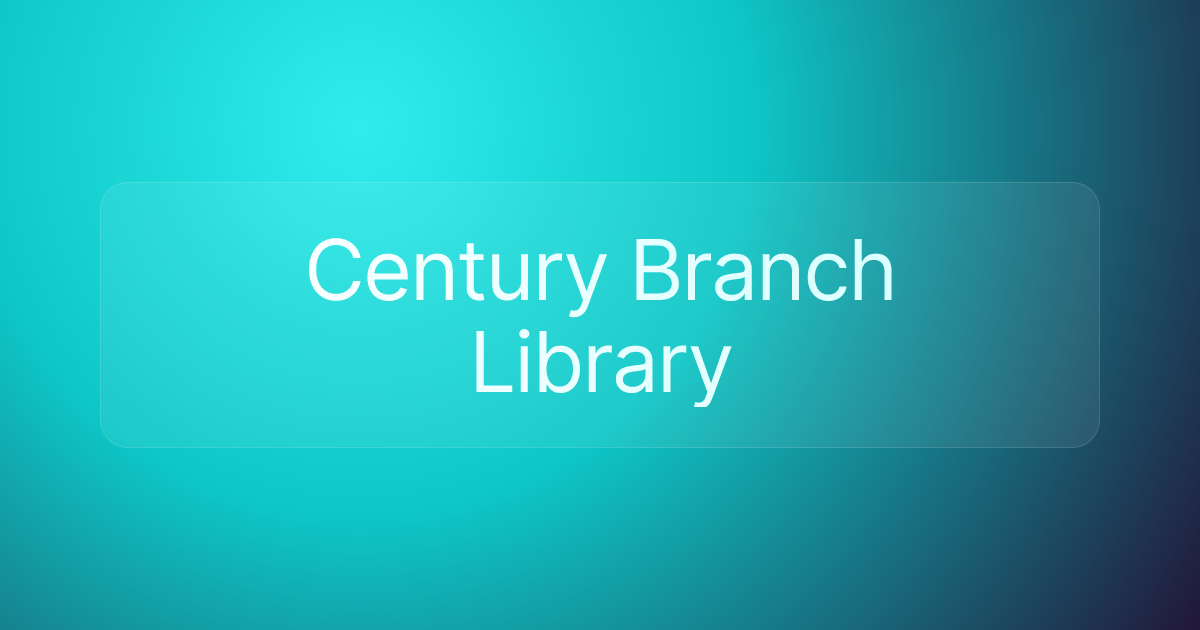 Century Branch Library