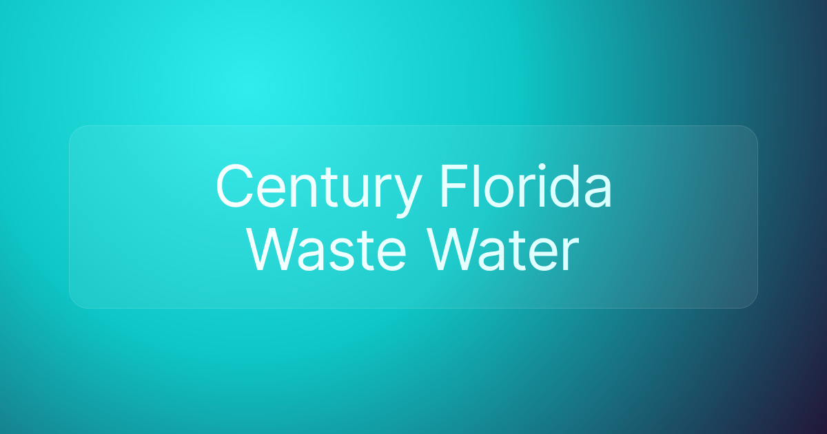 Century Florida Waste Water