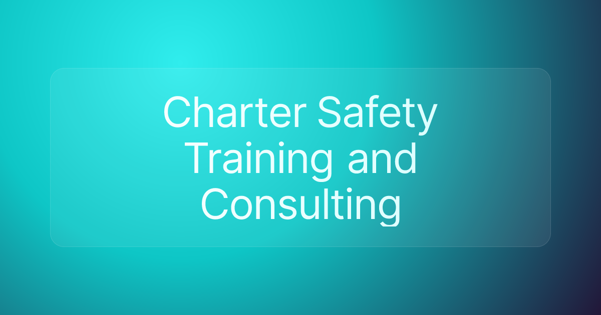 Charter Safety Training and Consulting