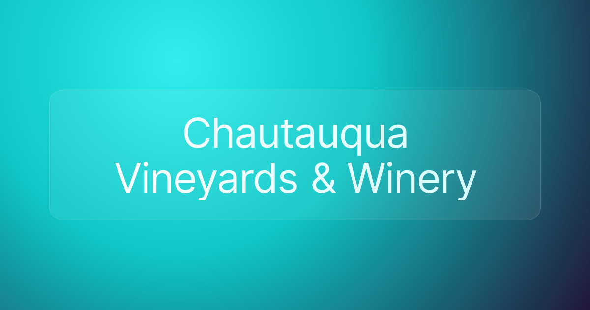 Chautauqua Vineyards & Winery
