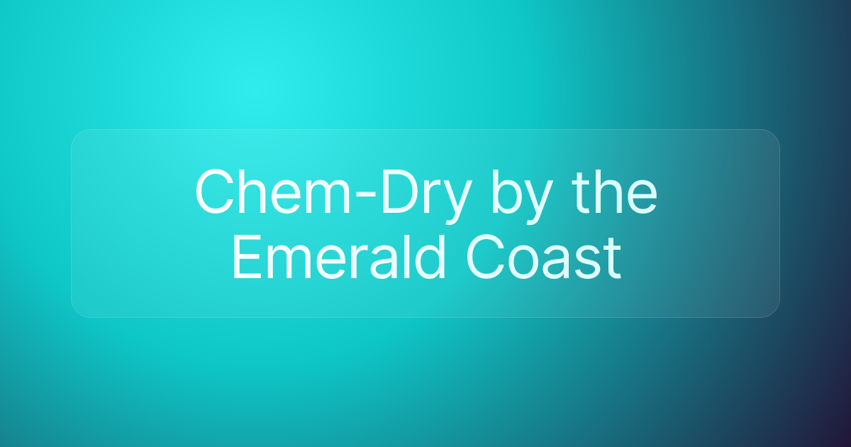 Chem-Dry by the Emerald Coast