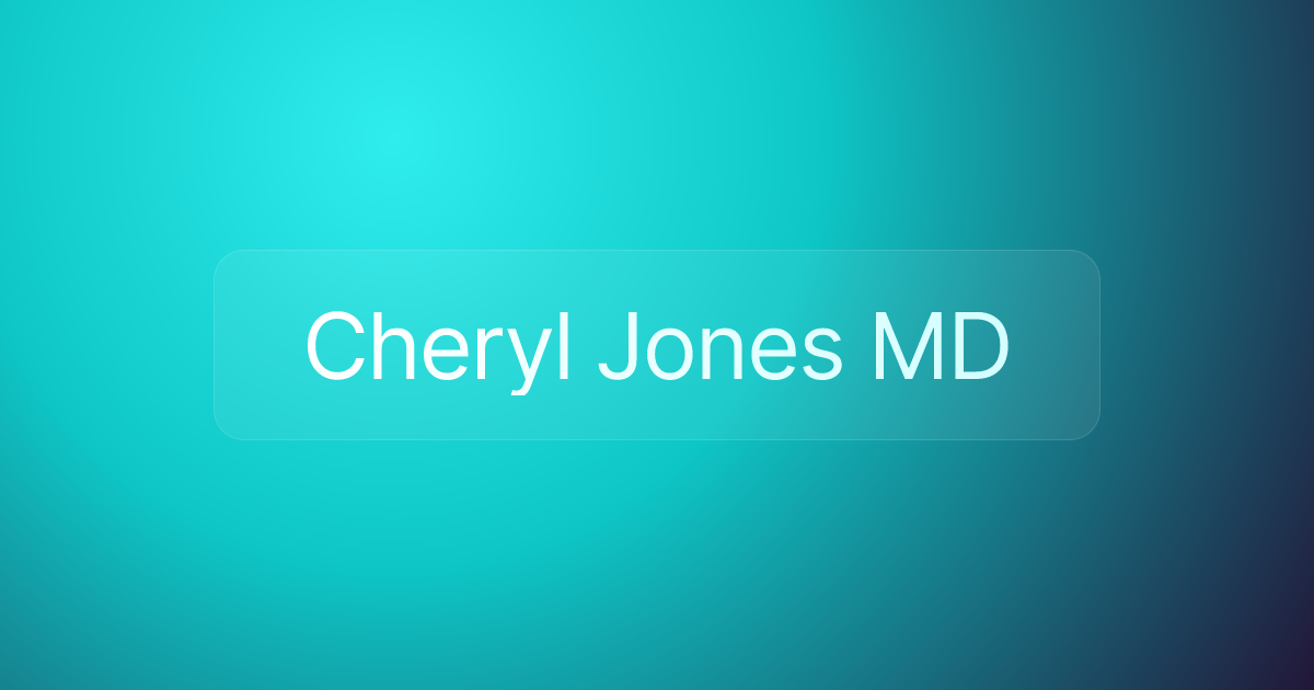 Cheryl Jones MD