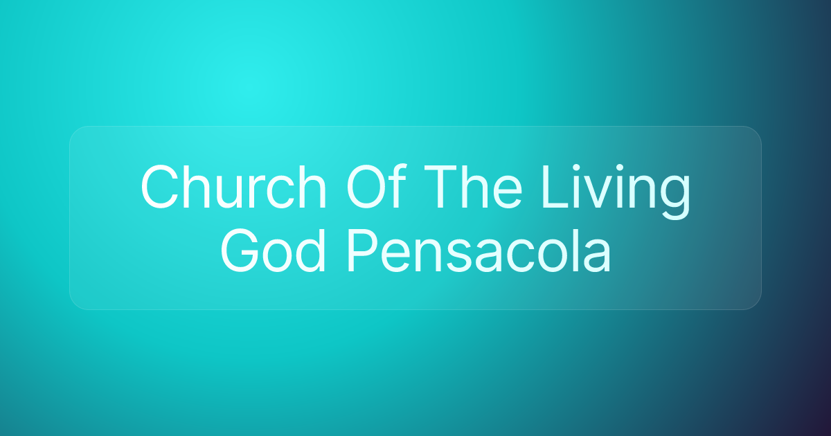 Church Of The Living God Pensacola