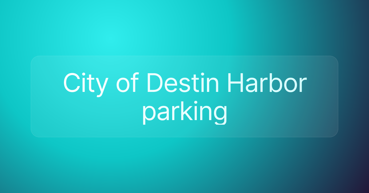 City of Destin Harbor parking