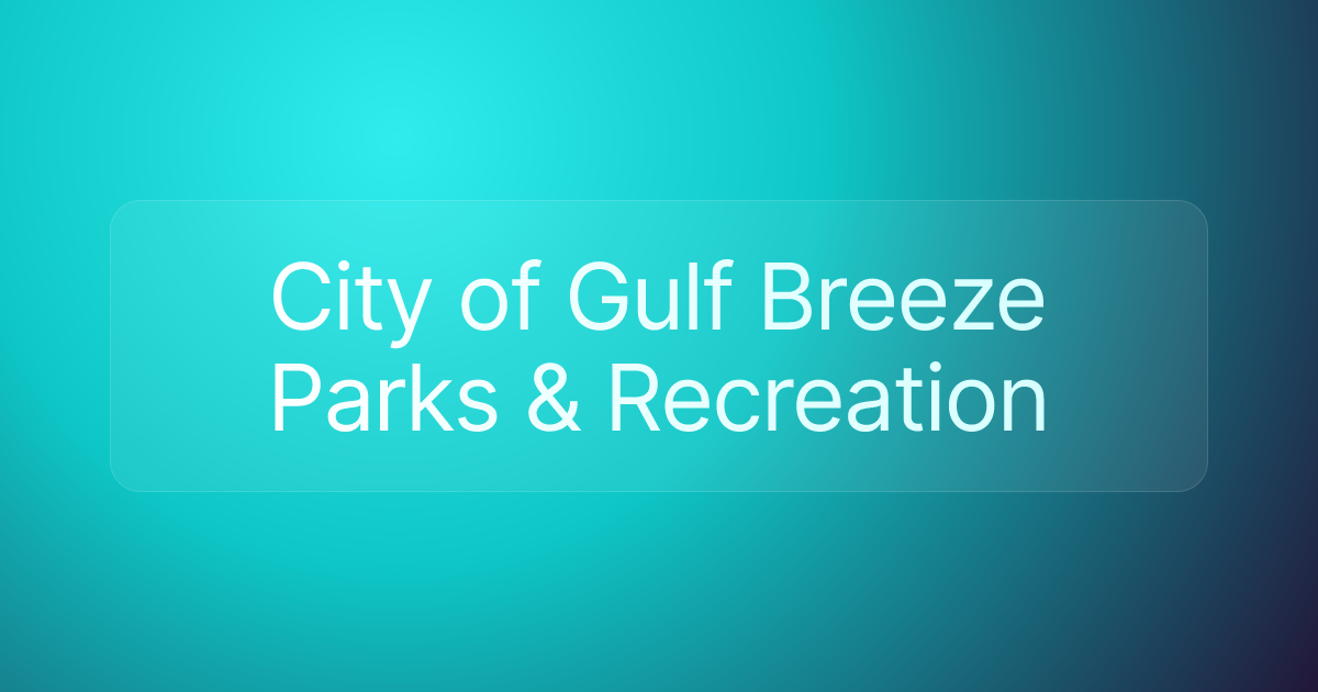 City of Gulf Breeze Parks & Recreation