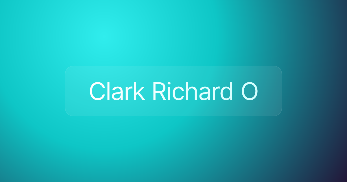 Clark Richard O