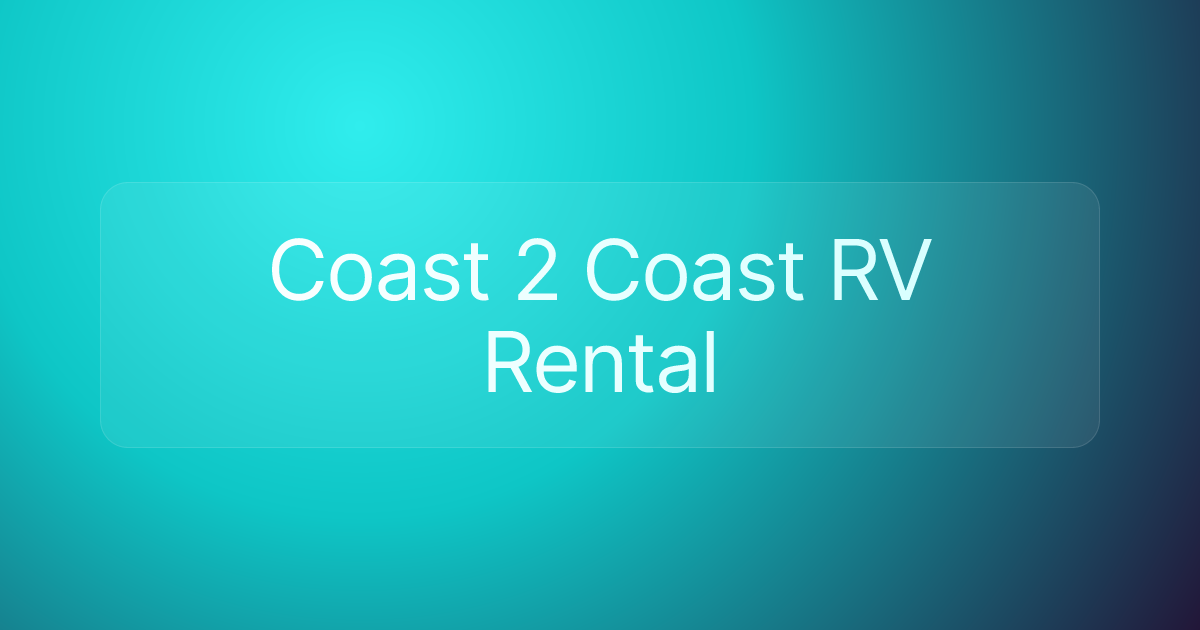 Coast 2 Coast RV Rental