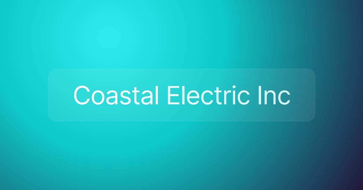Coastal Electric Inc