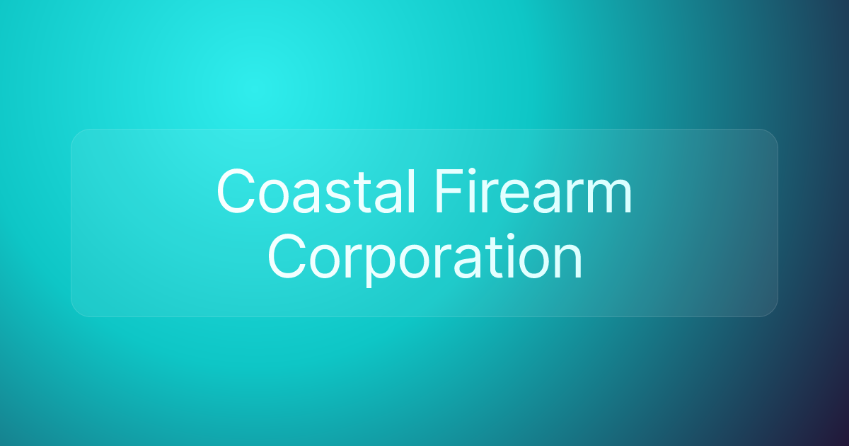 Coastal Firearm Corporation