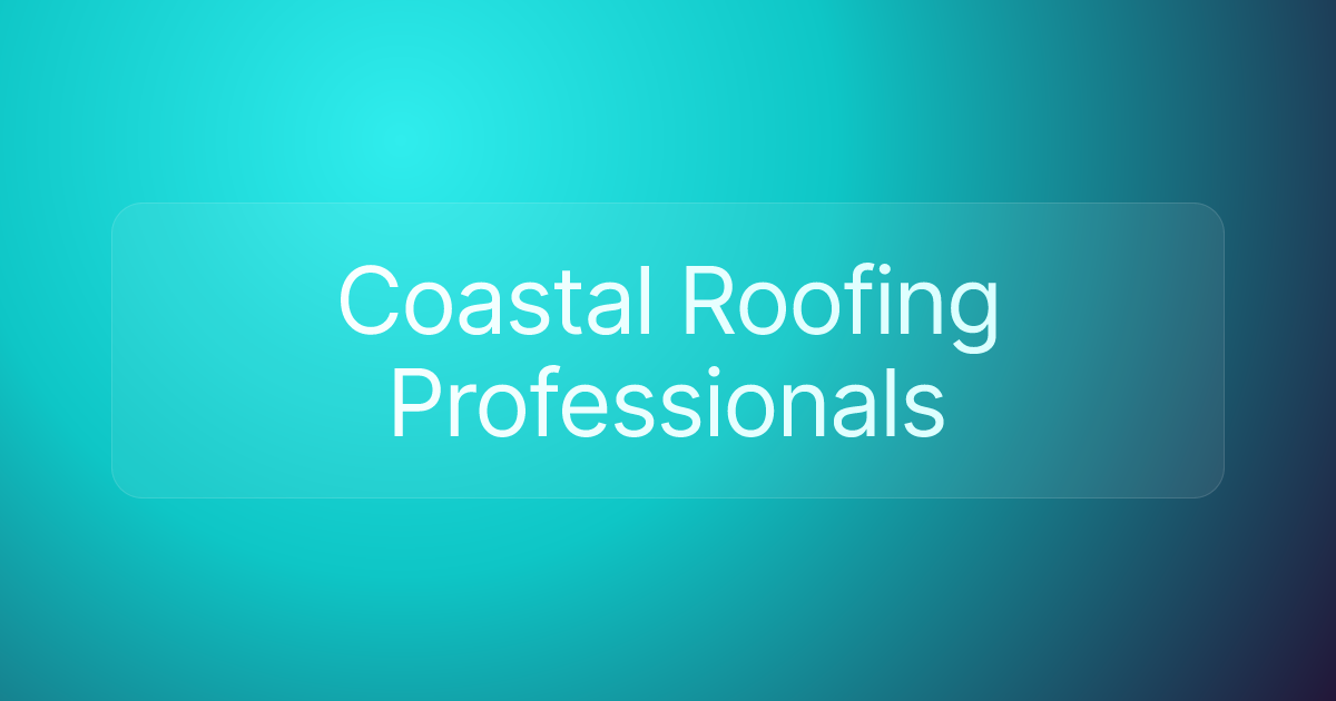 Coastal Roofing Professionals