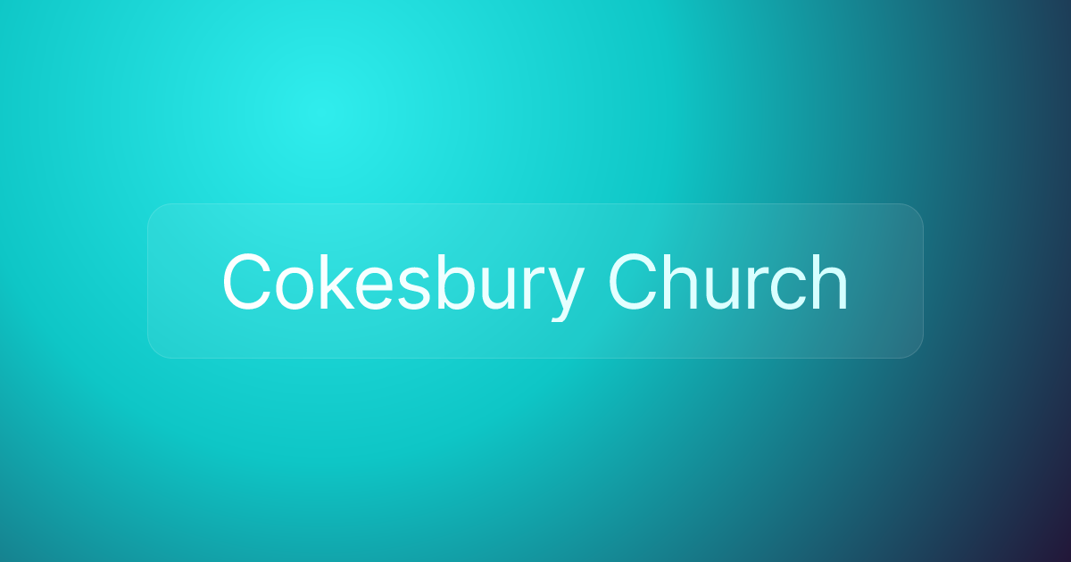 Cokesbury Church