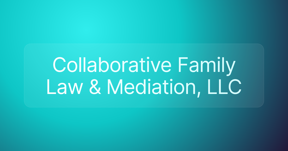 Collaborative Family Law & Mediation, LLC