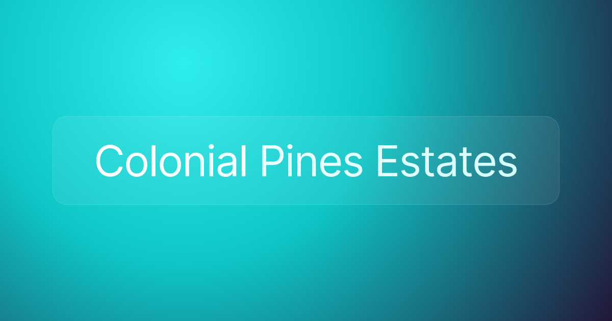 Colonial Pines Estates