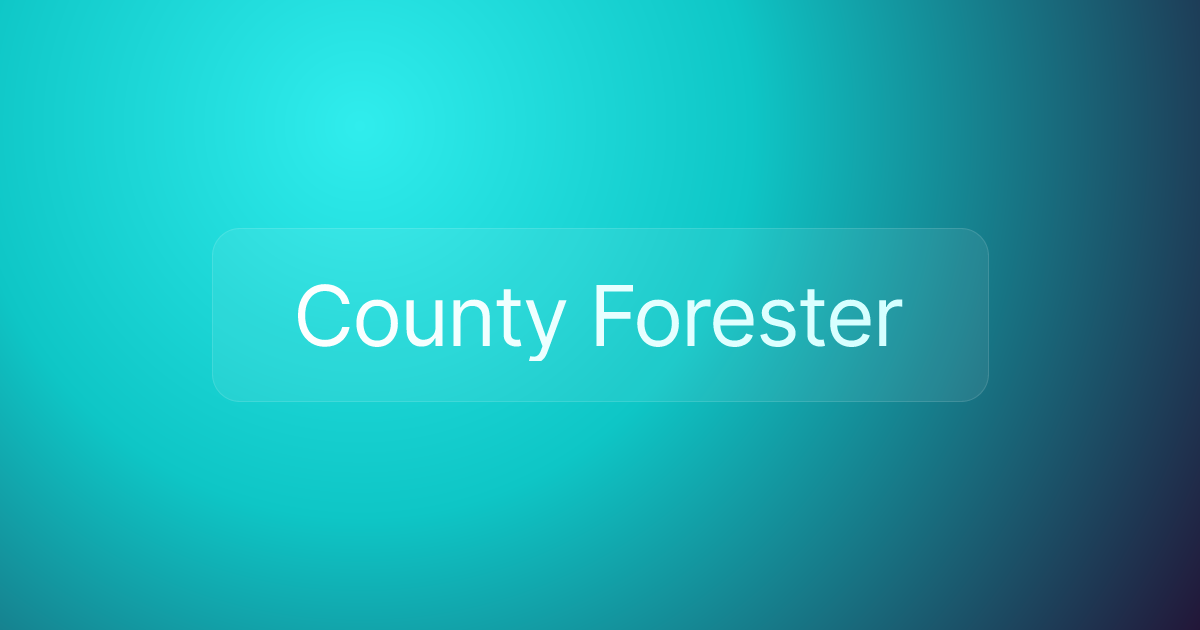 County Forester