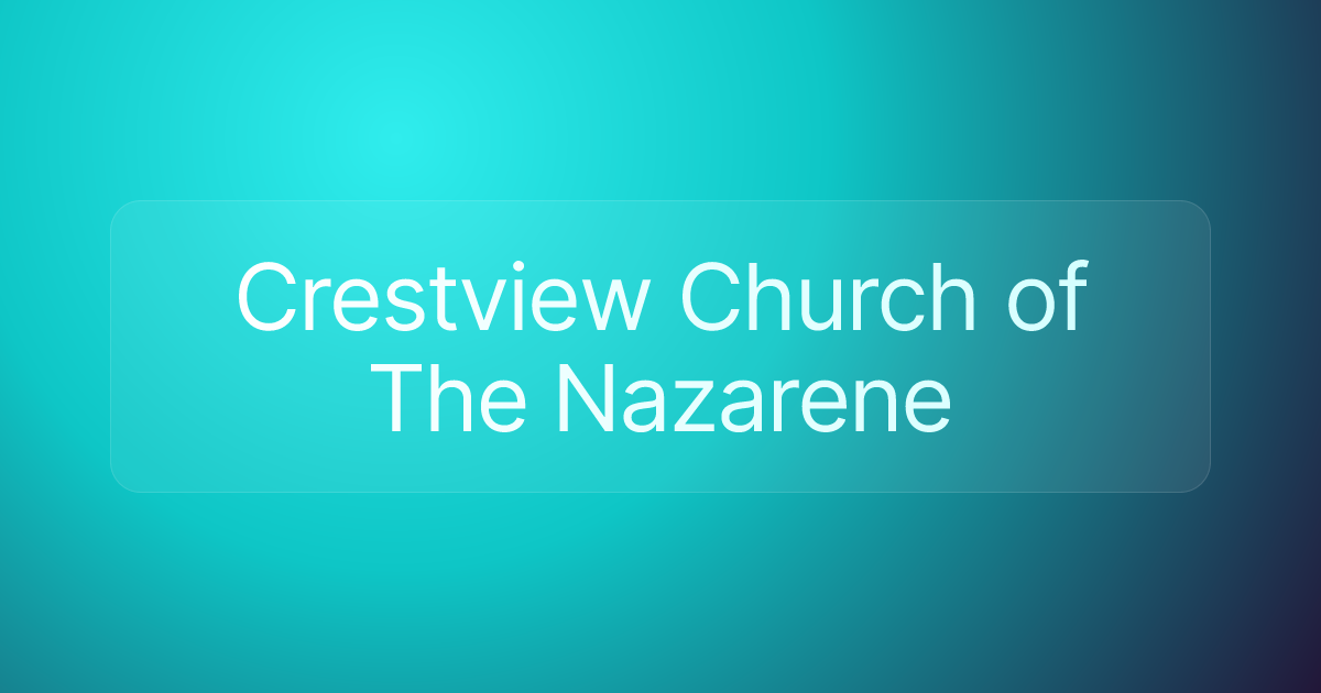 Crestview Church of The Nazarene