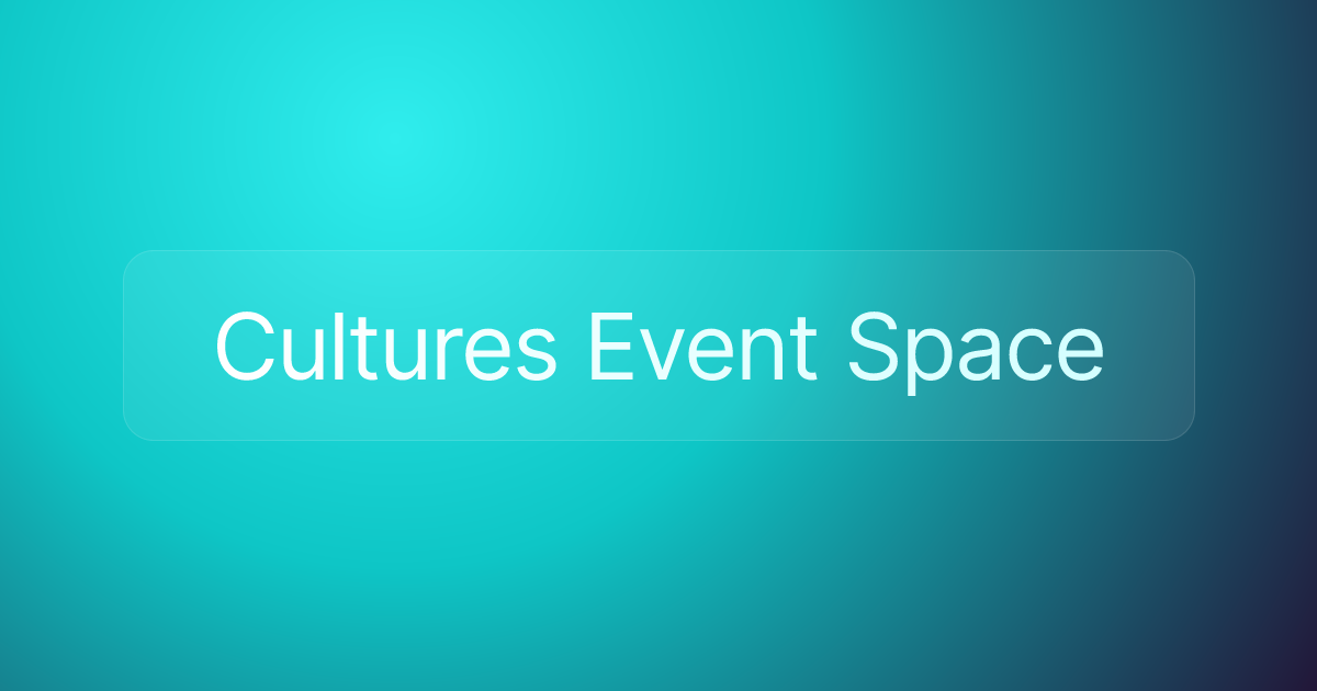 Cultures Event Space