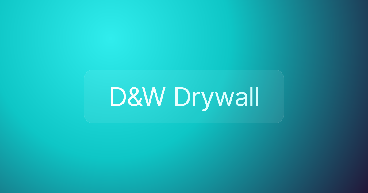D&W Drywall