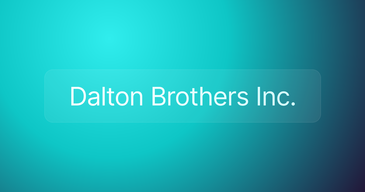 Dalton Brothers Inc.