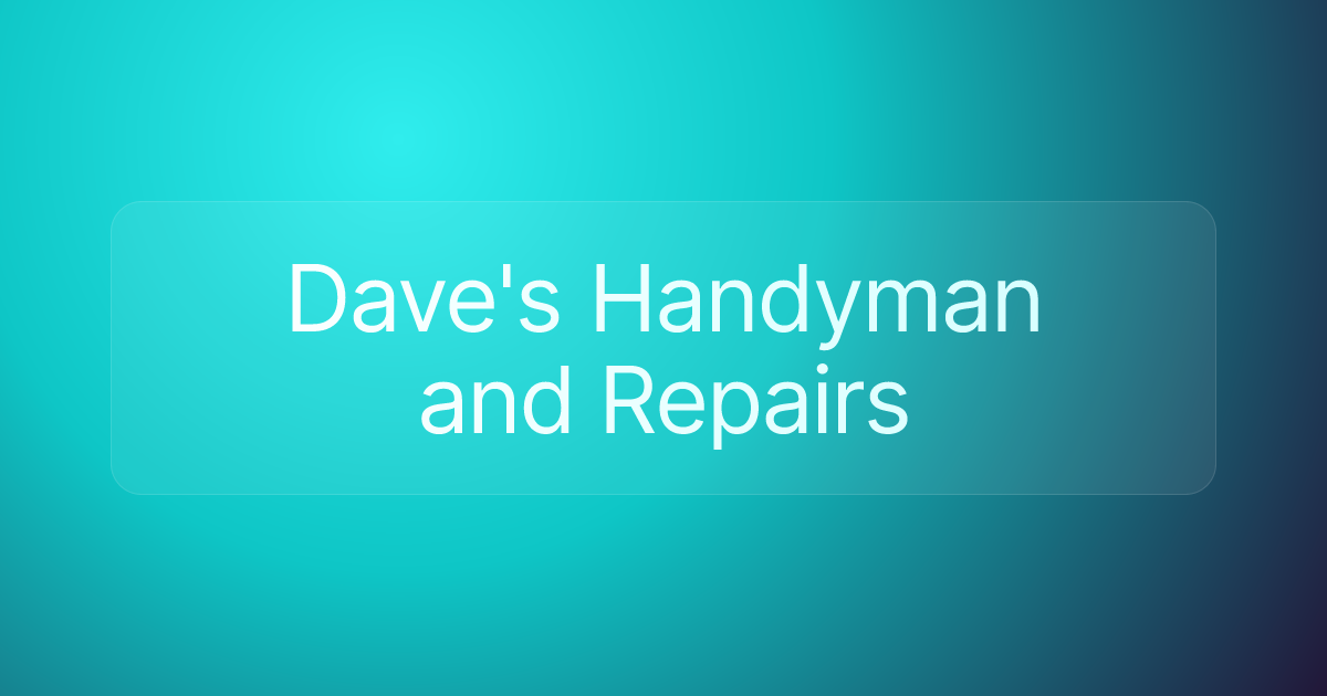 Dave's Handyman and Repairs