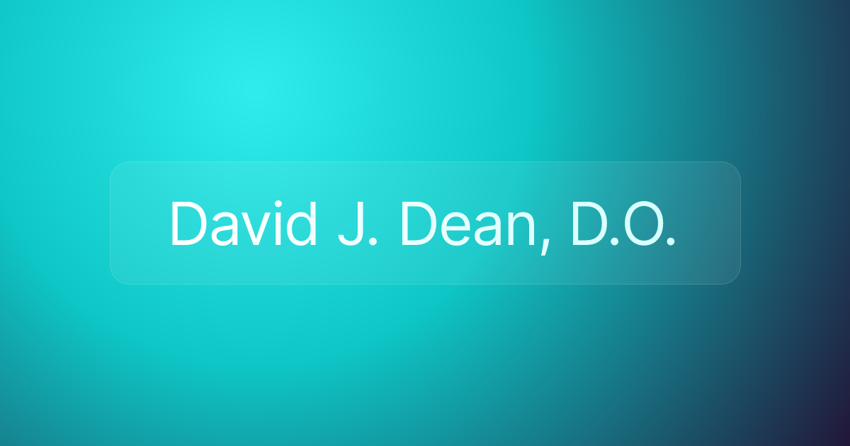 David J. Dean, D.O.