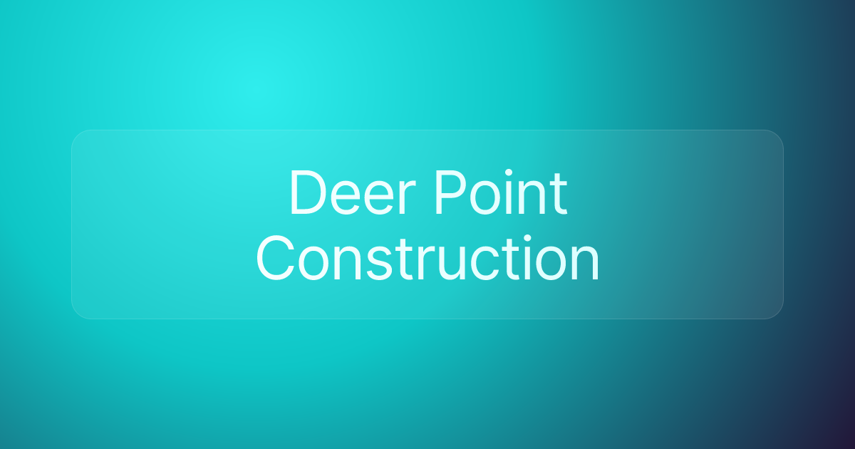 Deer Point Construction