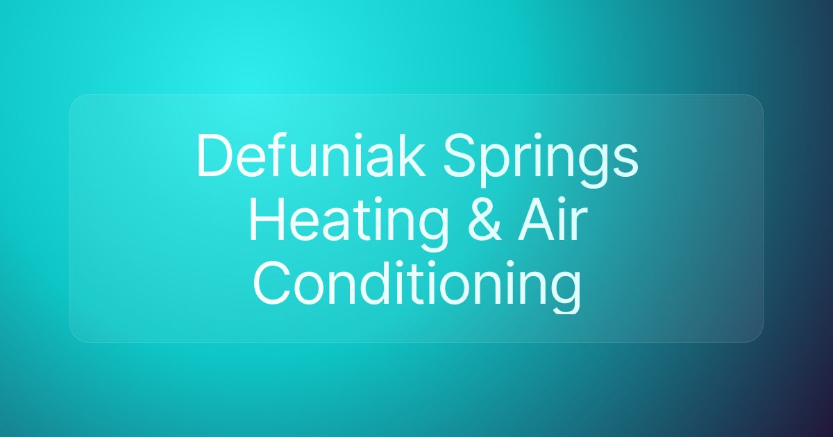 Defuniak Springs Heating & Air Conditioning