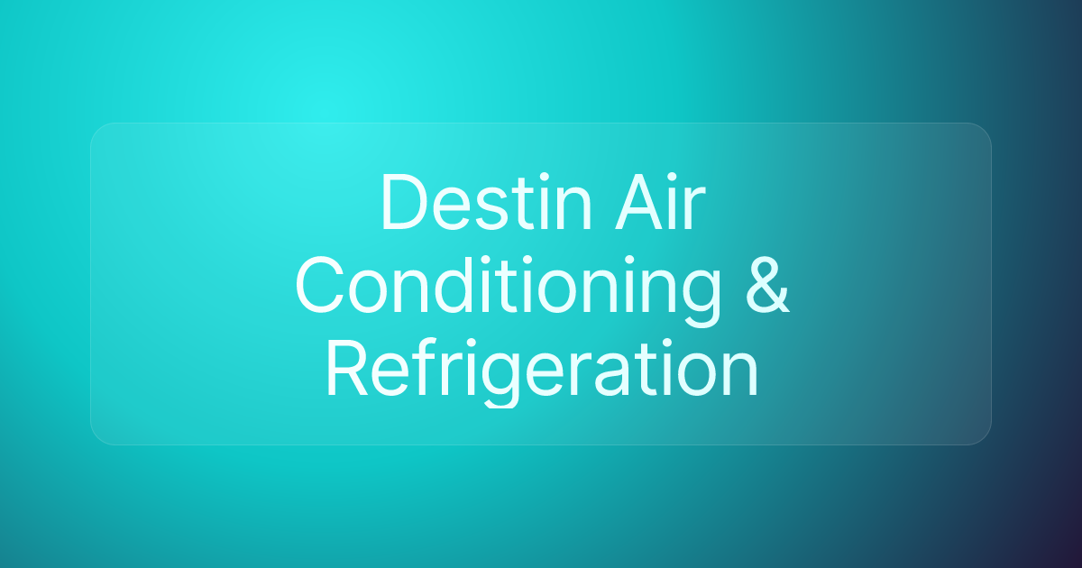 Destin Air Conditioning & Refrigeration
