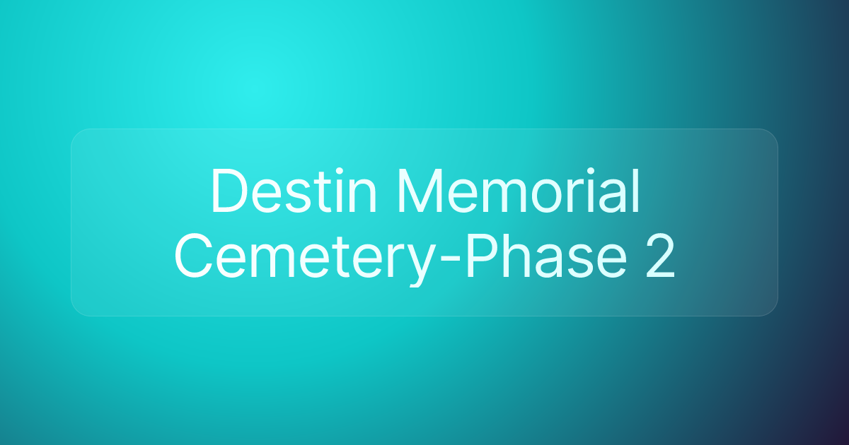 Destin Memorial Cemetery-Phase 2