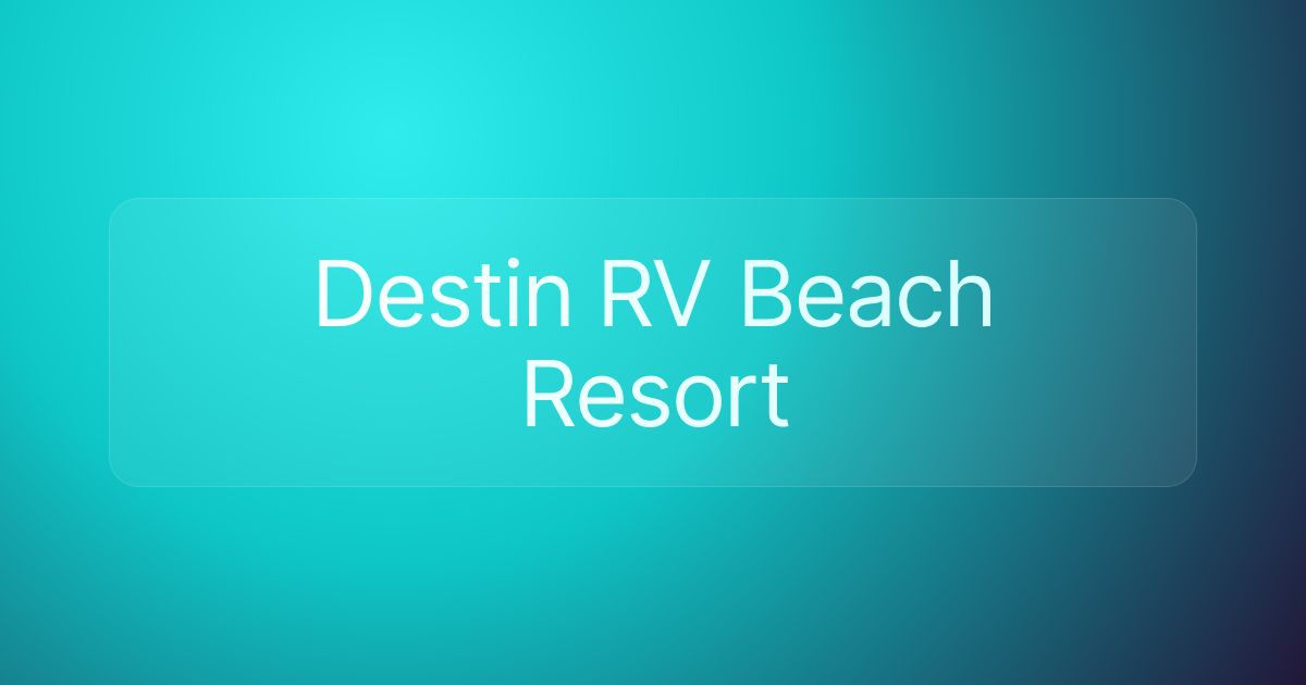 Destin RV Beach Resort